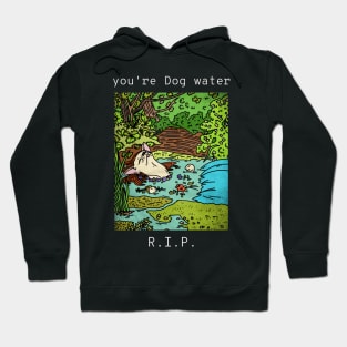 dog water 05 Hoodie